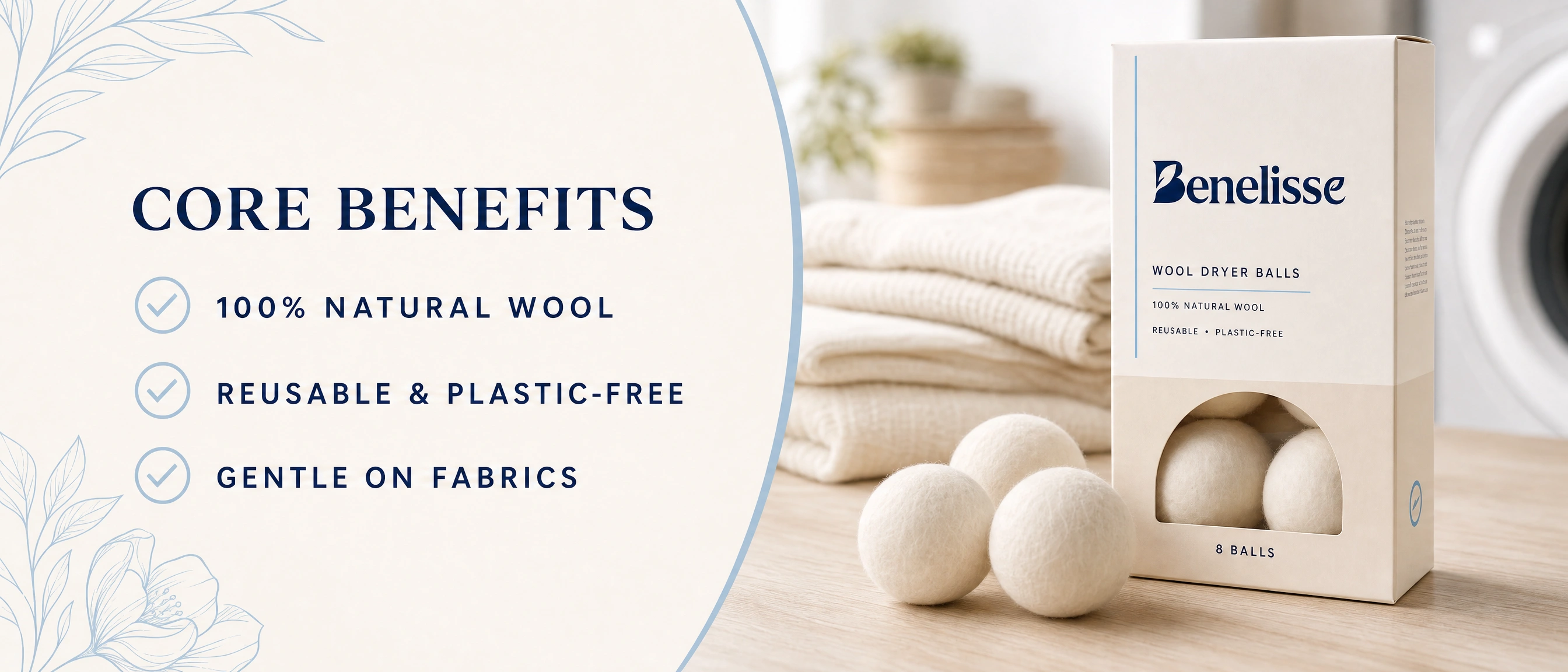 Wool dryer balls Product benefits